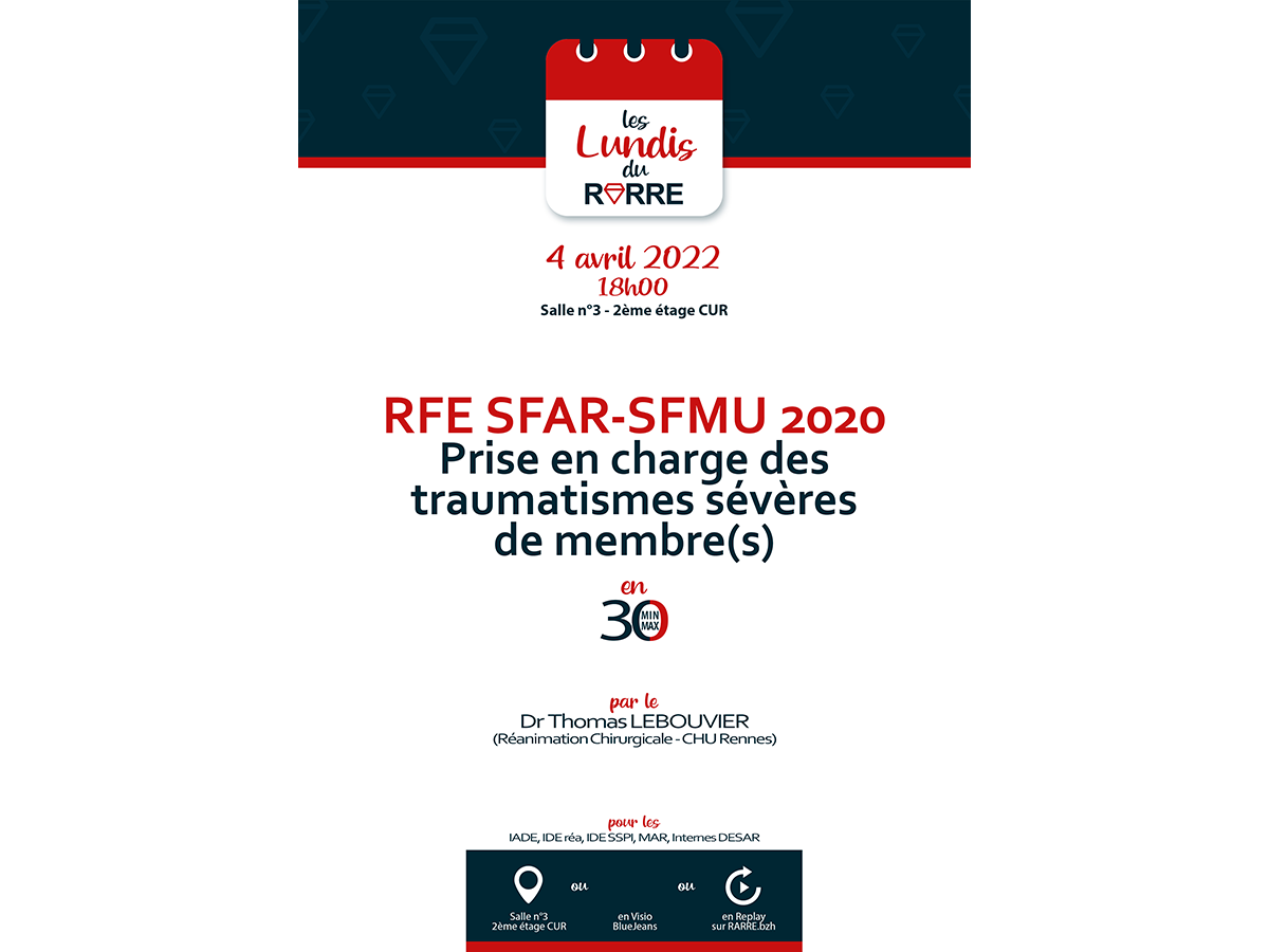 Lundi RARRE #3 RFE SFAR Trauma de membres